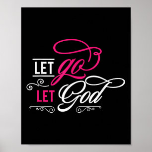 Poster Deixe Deus Ir E Deixe Deus - Cristão