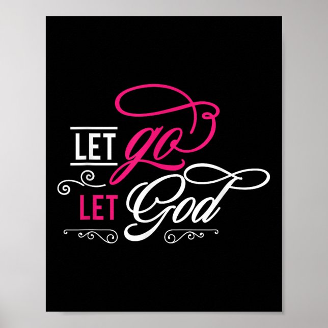 Poster Deixe Deus Ir E Deixe Deus - Cristão (Frente)