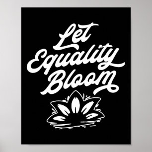 Poster Deixe Igualdade Bloquear Ortro Lotus Flor Graphi