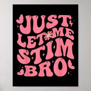 Poster Deixe-Me Estimular, Irmão Engraçado Autismo Sensib