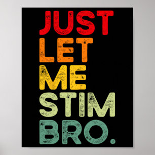 Poster Deixe-Me Estimular, Irmão Engraçado Autismo Sensib
