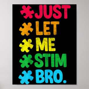 Poster Deixe-me estimular mano, autismo fofo, conscientiz