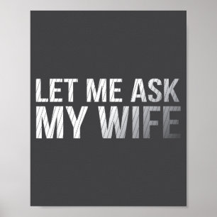 Poster Deixe-me Perguntar à Esposa Dito Vintage