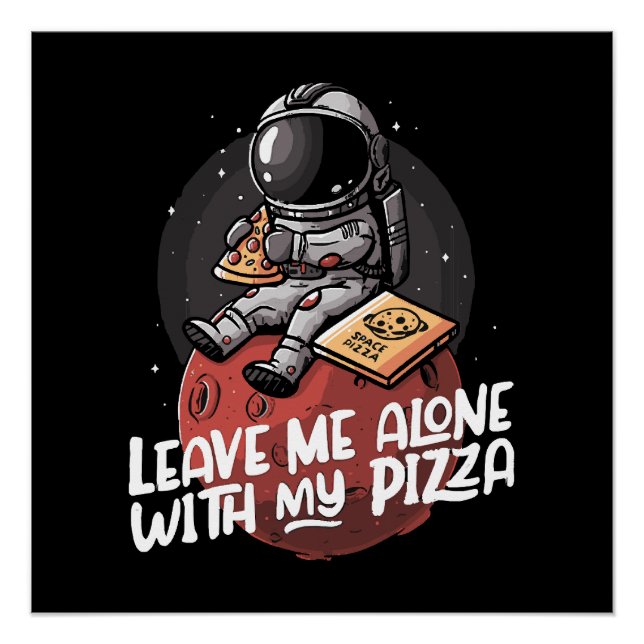 Póster Deixe-me Sozinho Com Minha Pizza (Frente)