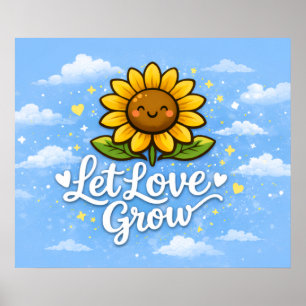 Poster Deixe o Amor Crescer - Girassol