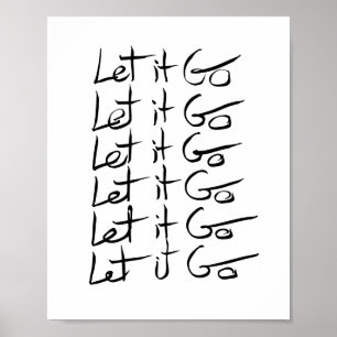Poster Deixe-o ir! Citação de caligrafia motivacional