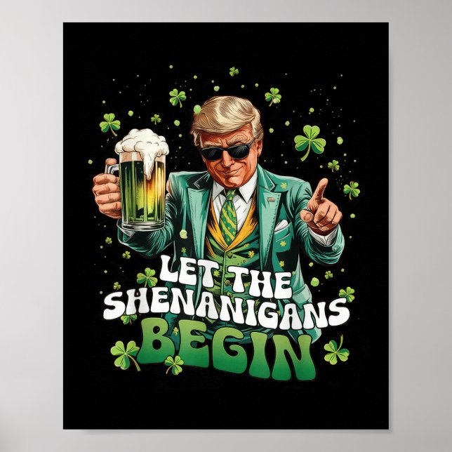 Poster Deixe Os Shenanigans Começarem A Trump Dia de São  (Frente)