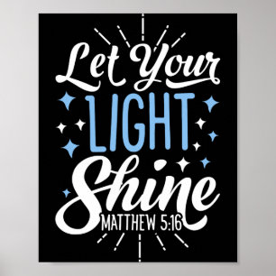 Poster Deixe sua luz brilhar camiseta para homens e mulhe