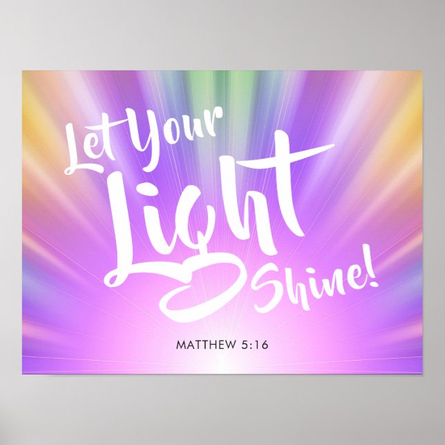 Poster Deixe Sua Luz Brilhar Matthew 5 16 | Colorido (Frente)