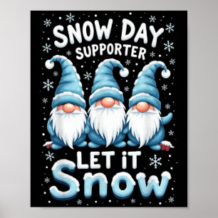Poster Deixem-na nevar Dia de nevar Suprando Arco Azul-Ar