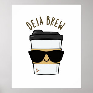 Poster Deja Brew Coffee Pun