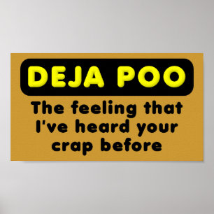 Póster Deja Poo Cartaz Sinal Divertido
