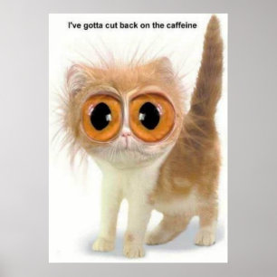 Póster demasiada cafeína