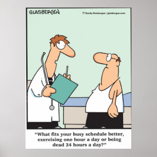 Póster Demasiado ocupado ao exercício?