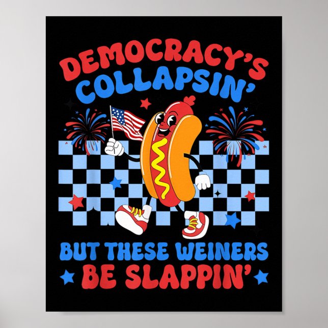 Poster Democracias Engraçadas de Cachorro Quente Colapsan (Frente)