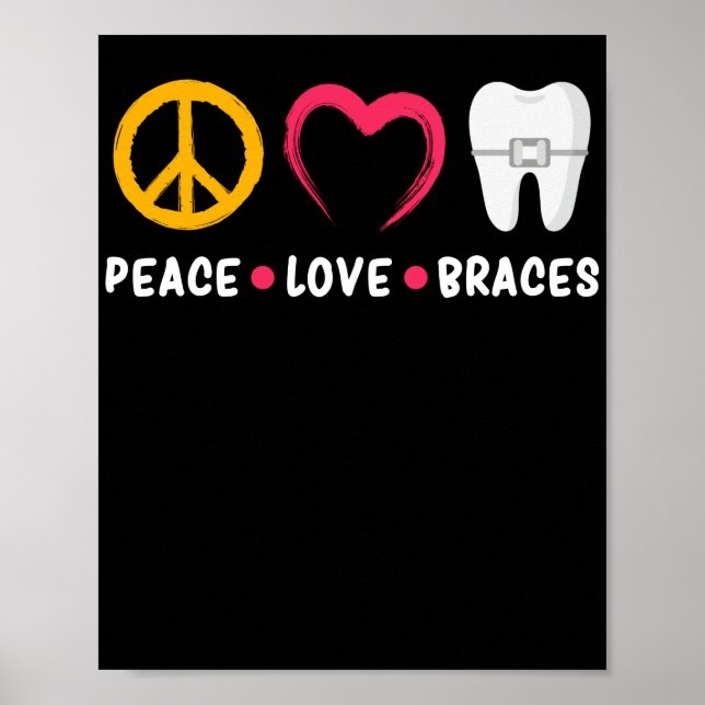 Poster Dentista Engraçado Brancos de Amor Ortodontista (Frente)