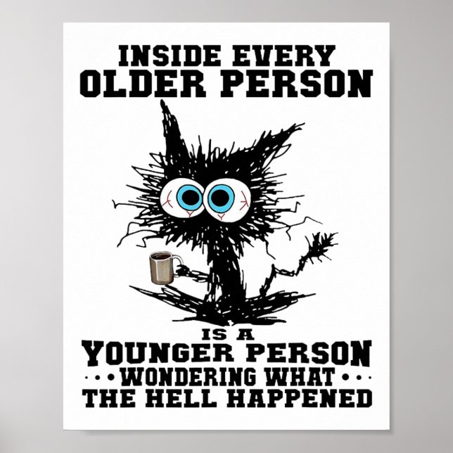 Poster Dentro de Gato Cada Pessoa Mais Velha É Uma Pessoa (Frente)