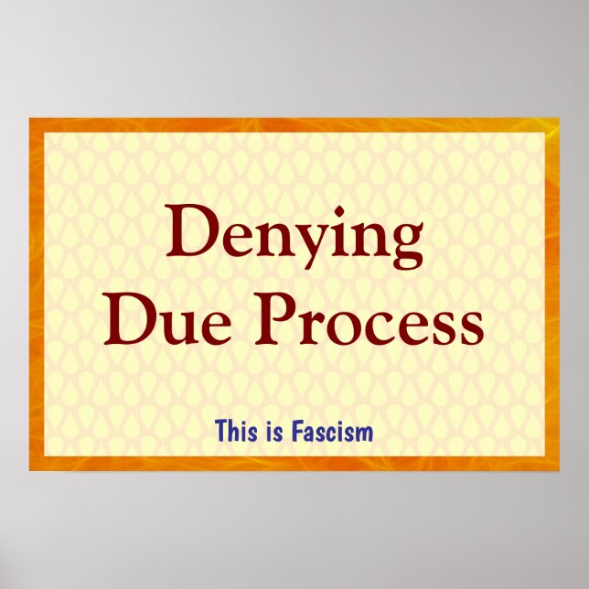 Poster Denying Due Process (Frente)