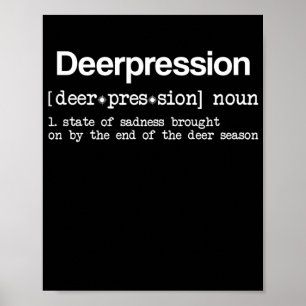 Poster Depressão de Depressão Engraçada Caçador de Elk De