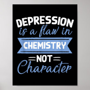Poster Depressão É Uma Falha Na Química Conscientização D