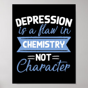 Poster Depressão É Uma Falha Na Química, O Suicídio Aware