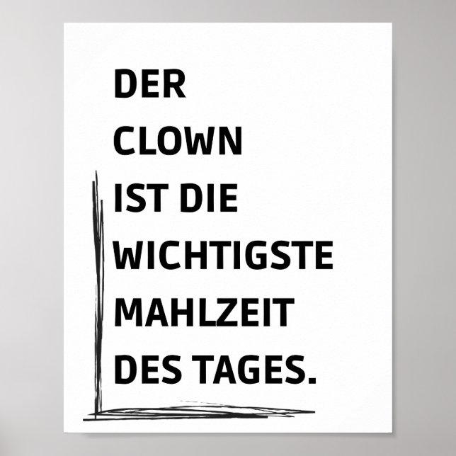 Poster Der Clowist die wichtigste Mahlzeit des Tages (Frente)