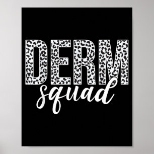 Poster Derm Squad Dermatologista Cosmético Dermatologia