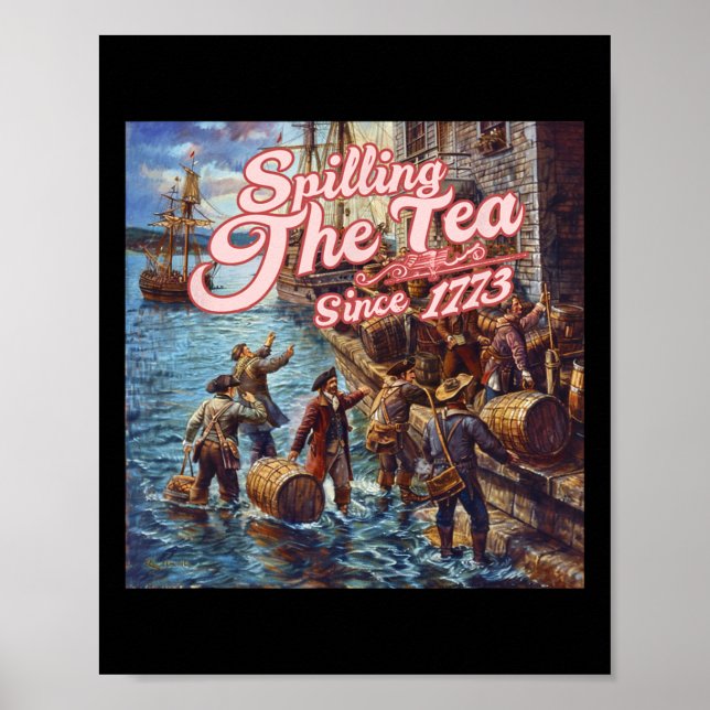 Poster Derramamento Do Chá Desde 1773 4 De Julho Independ (Frente)