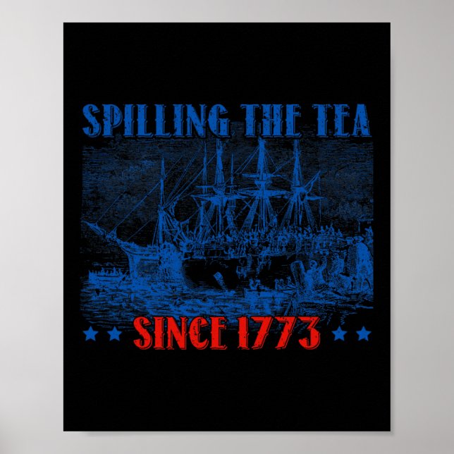 Poster Derramamento Do Chá Desde 1773 Indepen De 4 De Jul (Frente)