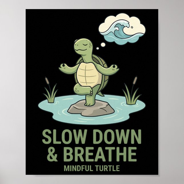 Poster Desacelere Respirar Tartaruga Mindful Pose de Yoga (Frente)