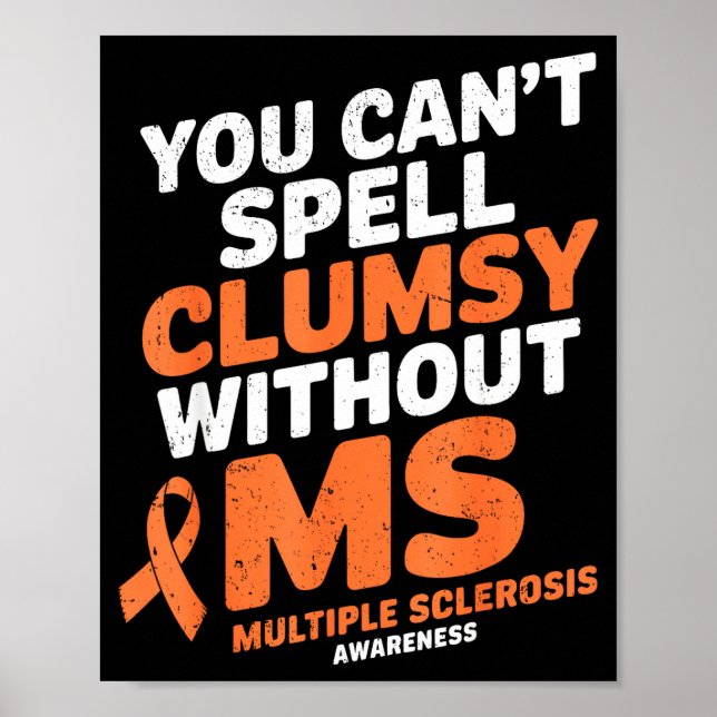 Poster Desajeitado Sem Ms Conscientização Da Esclerose Mú (Frente)