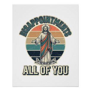 Póster Desapontamentos Engraçados Todos Vocês Camisa Reli