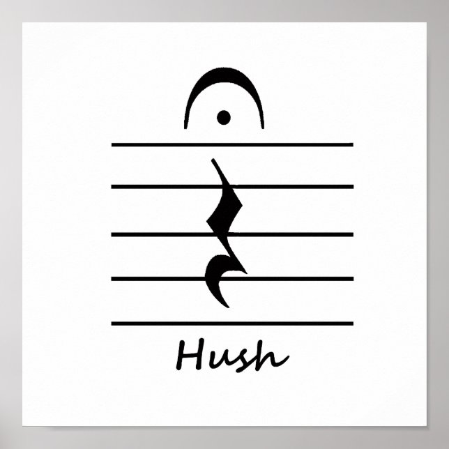 Póster Descanso de Notação de Música com Hush (Frente)