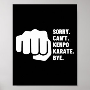 Poster Desculpe, Kenpo Karate não pode ser engraçado.