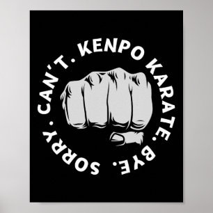 Poster Desculpe, Kenpo Karate não pode ser engraçado.