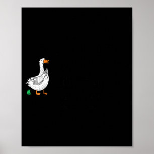 Poster Desculpe-me pelo atraso Funny Goose Versículo Bíbl