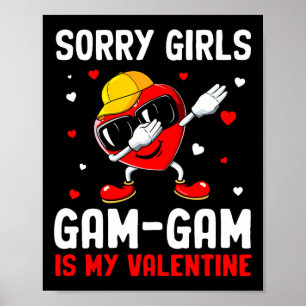 Poster Desculpe Meninas Gam-gam É Meu Coração de Namorado