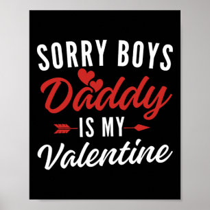 Poster Desculpe Meninos Papai É Meu Dia dos Namorados