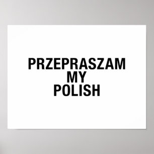 Poster Desculpe Meu idioma polonês