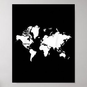 Poster Desculpe Mundo Que Nós Elegemos O Presidente Trump