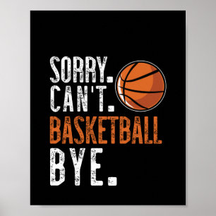 Poster Desculpe. Não. Basquete. Tchau. 1