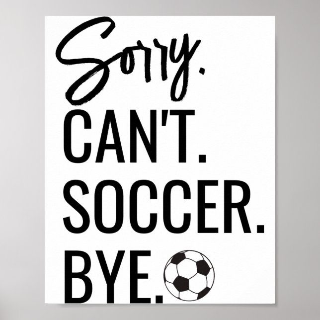 Poster Desculpe Não Pode Futebol Tchau Camisa Personaliza (Frente)
