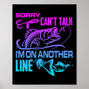 Poster Desculpe Não Posso Falar Estou Em Outra Linha Dive