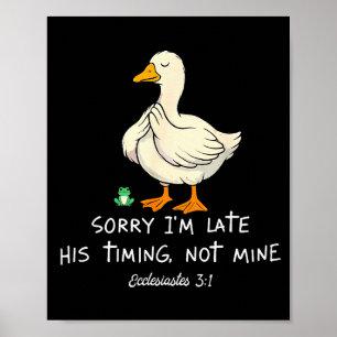 Poster Desculpe o Atraso O Tempo Dele Não O Meu Engraçado
