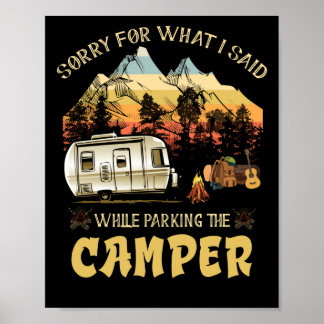 Poster Desculpe Pelo Que Eu Disse Enquanto Estacionava O