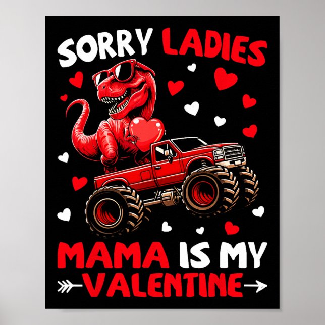 Poster Desculpe Senhoras Mamãe É Meu Dinossauro Monstro D (Frente)