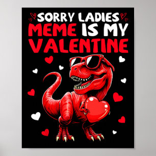 Poster Desculpe Senhoras Meme É Meu Dinossauro Do Dia Dos