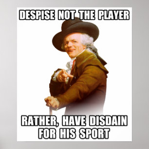 Póster Desdém do jogador de Joseph Ducreux