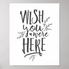 Poster Desejamos que você estivesse aqui Sinal de Mesa de