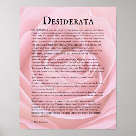 Poster Desiderata do Desabrochar da Rosa Rosa Poema